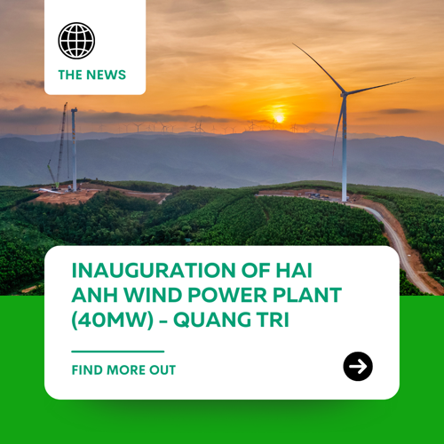 INAUGURATION OF HAI ANH WIND POWER PLANT (40MW) IN QUANG TRI PROVINCE
